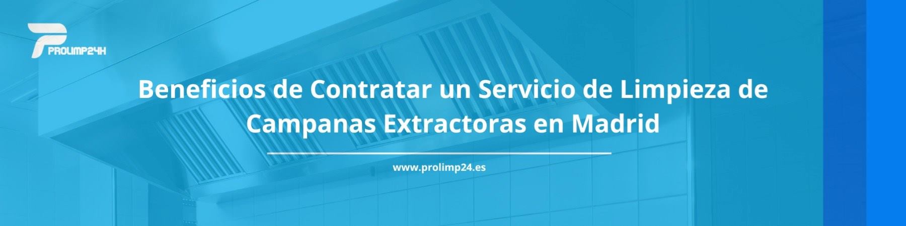 contratar un servicio de limpieza de campanas extractoras en madrid